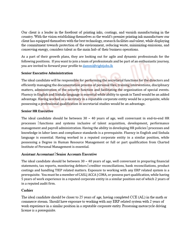 Cashier, Assistant Accountant, Senior Account Executive, Senior Executive Administration, Senior HR Executive