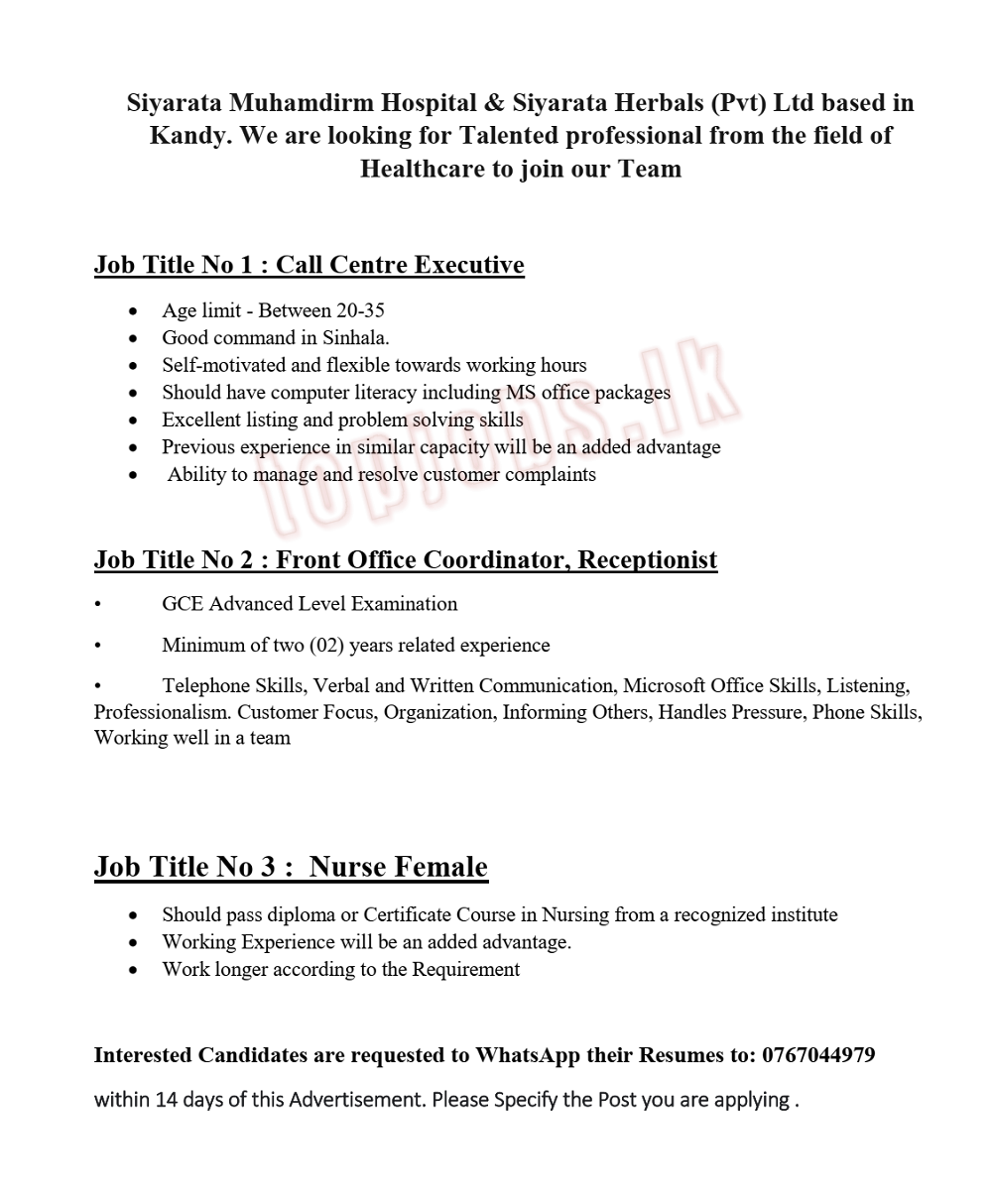 Call Center Executive, Front Office Coordinator, Receptionist, Nurse - Siyarata Muhamdirm Hospital & Siyarata Herbals (Pvt) Ltd