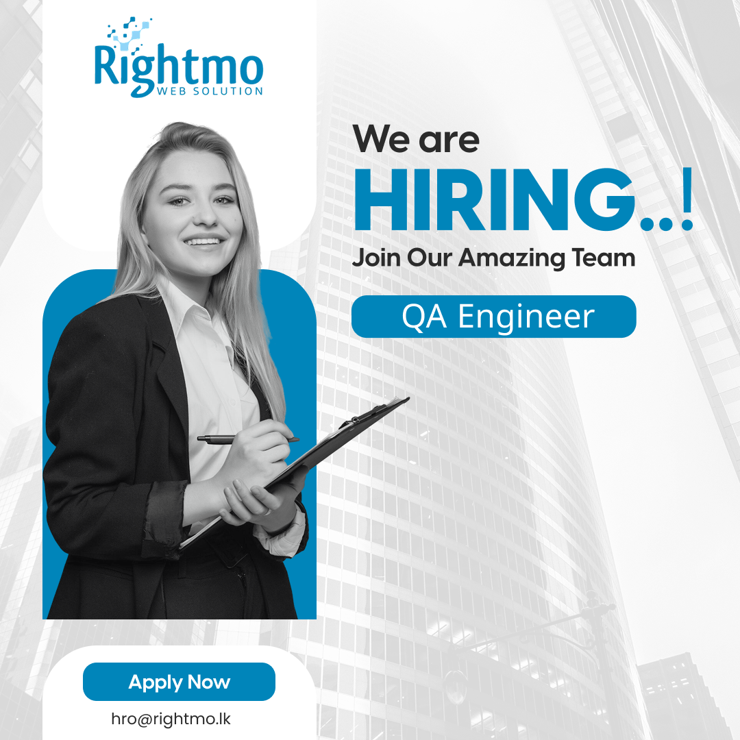 Quality Assurance Engineer - Rightmo Web Solution (Pvt) Ltd