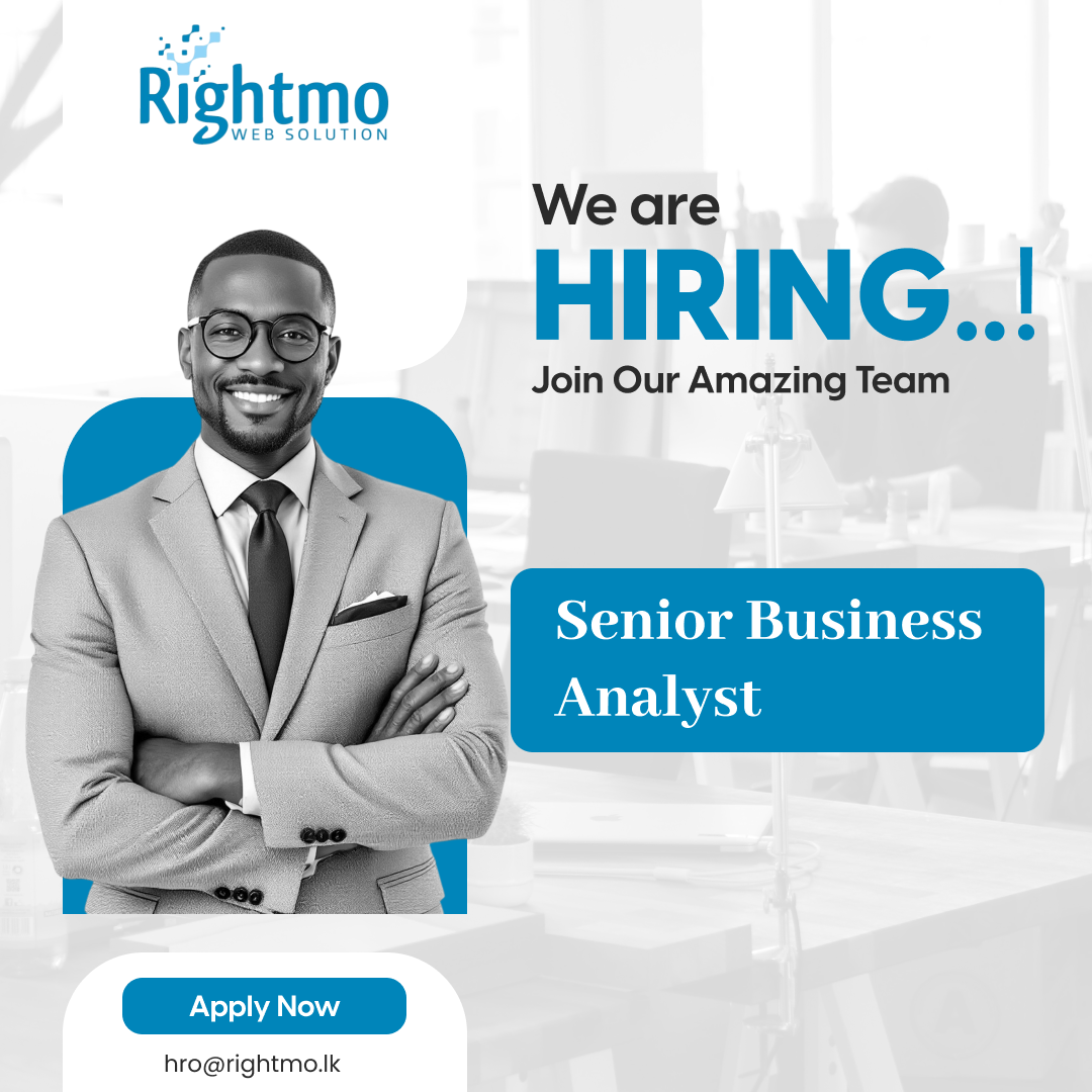 Senior Business Analyst - Rightmo Web Solution (Pvt) Ltd