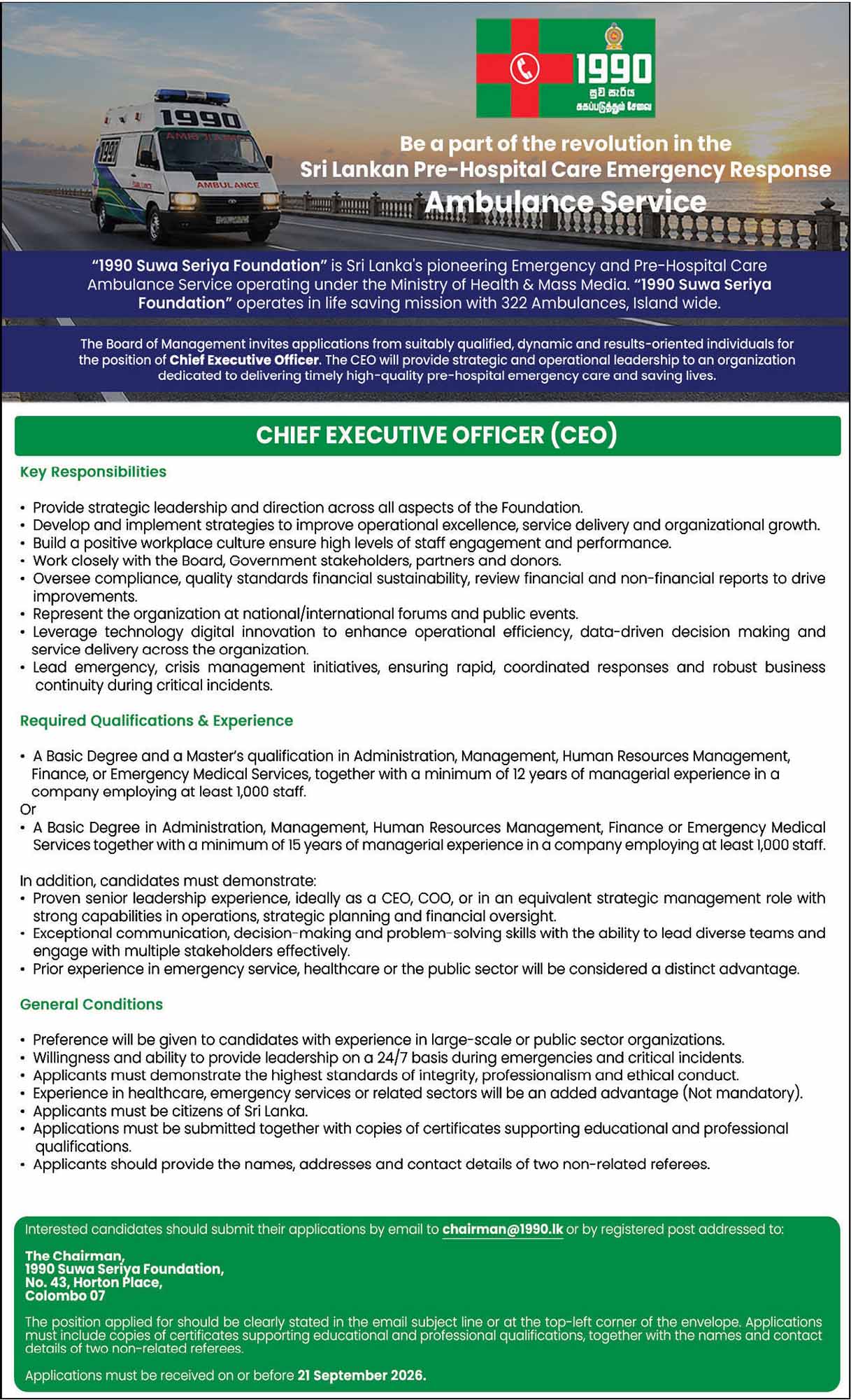 Chief Executive Officer - 1990 Suwa Seriya Foundation