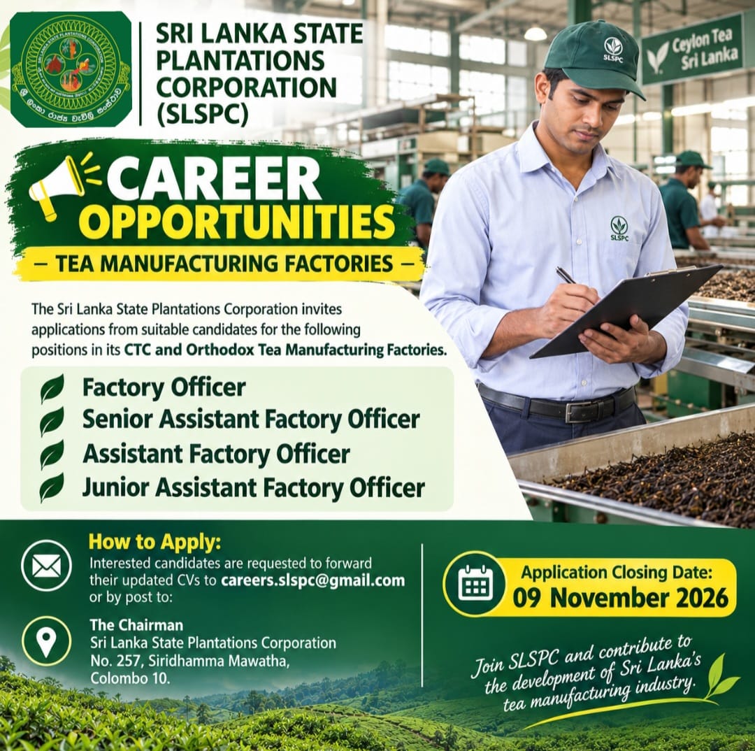 Factory Officer, Assistant Factory Officer - Sri Lanka State Plantations Corporation